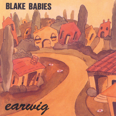 From Here To Burma/Blake Babies