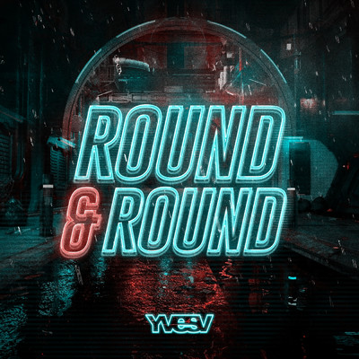 シングル/Round & Round/Yves V