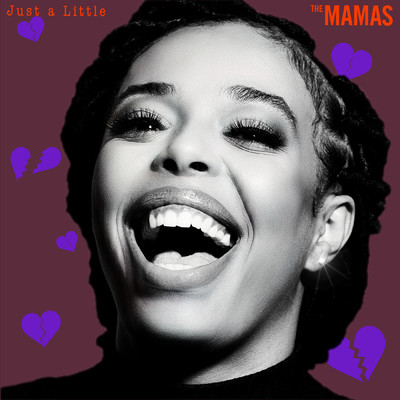 シングル/Just A Little/The Mamas／Dinah Yonas Manna