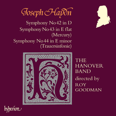 アルバム/Haydn: Symphonies Nos. 42, 43 ”Mercury” & 44 ”Trauer”/The Hanover Band／ロイ・グッドマン