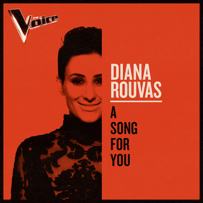 A Song For You (The Voice Australia 2019 Performance ／ Live)/Diana Rouvas