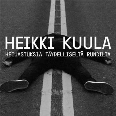 Nain sen piti mennakin (featuring Kari Tapiiri)/Heikki Kuula