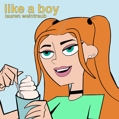 Like A Boy/Lauren Weintraub