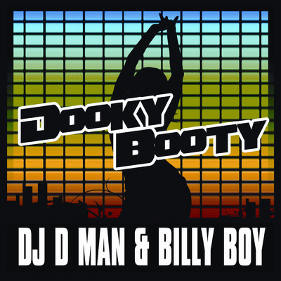 Dooky Booty/Billy Boy／DJ D-Man