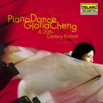 Piano Dance: A 20th-Century Portrait/Gloria Cheng