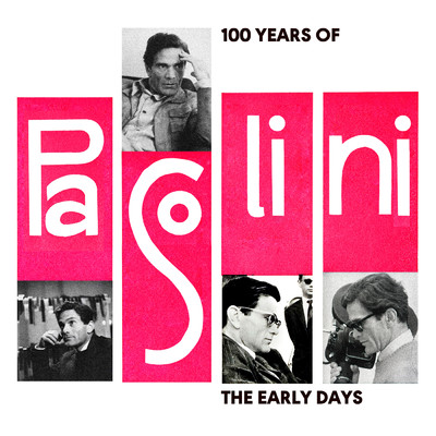 100 Years of Pasolini: The Early Days/Various Artists