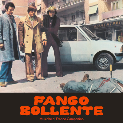 アルバム/Fango Bollente (Original Soundtrack)/Franco Campanino