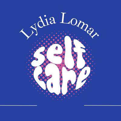 アルバム/Self Care/Lydia Lomar