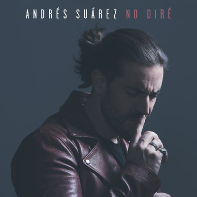 シングル/No dire/Andres Suarez