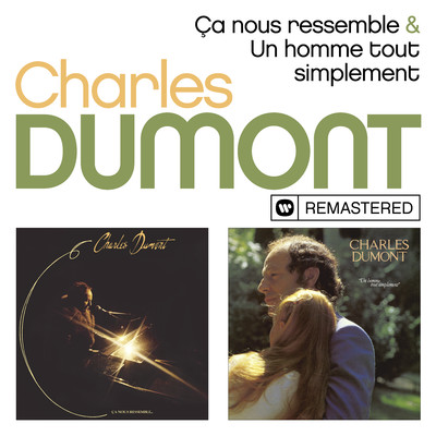 アルバム/Ca nous ressemble ／ Un homme tout simplement (Remasterise en 2019)/Charles Dumont
