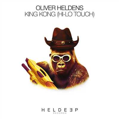 シングル/King Kong (HI-LO Touch)/Oliver Heldens