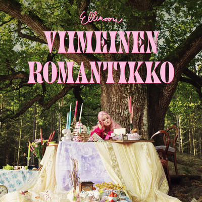 アルバム/Viimeinen romantikko/Ellinoora