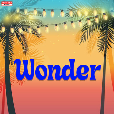 Wonder/Praveen Kadapatti