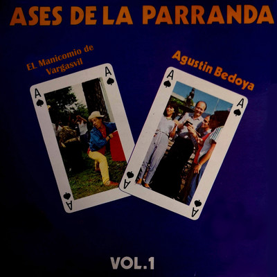 Ases De La Parranda/Agustin Bedoya