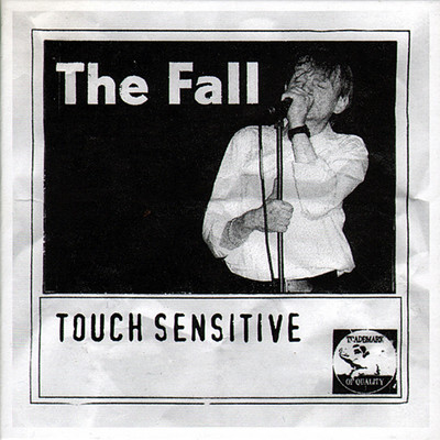 アルバム/Touch Sensitive (Live)/The Fall