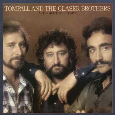 Can't Live with 'Em Can't Live Without 'Em/Tompall & The Glaser Brothers