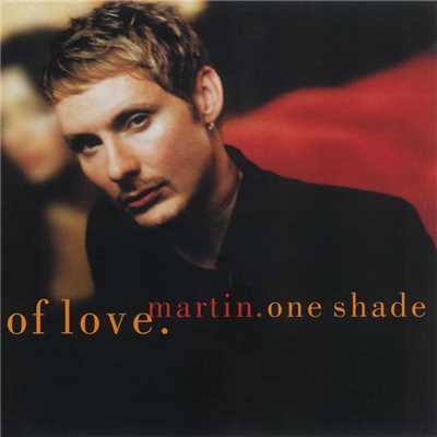 アルバム/One Shade Of Love/Martin