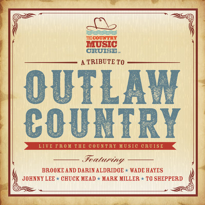 Tribute to Outlaw Country (Live from the Country Music Cruise)/Various Artists
