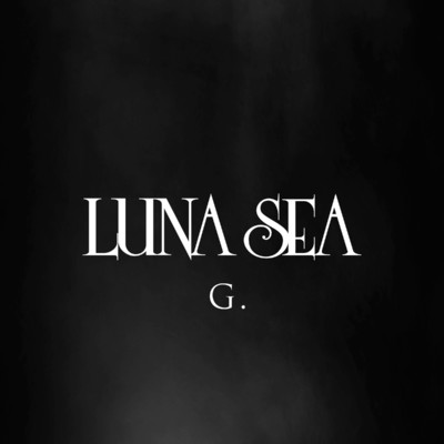シングル/G./LUNA SEA