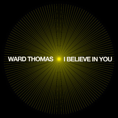 I Believe in You (Piano)/Ward Thomas