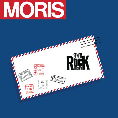 アルバム/Senor Rock: ！Presente！ (Remasterizado 2023)/Moris
