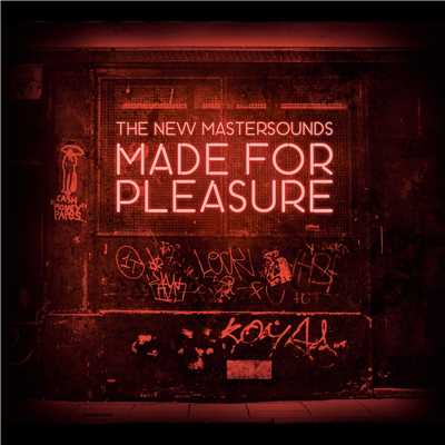 アルバム/Made for Pleasure/The New Mastersounds