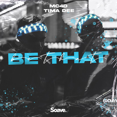 シングル/Be That/MC4D & Tima Dee