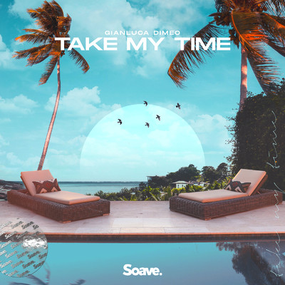 シングル/Take My Time/Gianluca Dimeo