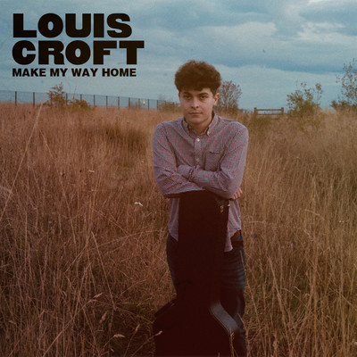 アルバム/Make My Way Home/Louis Croft