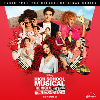 High School Musical: The Musical: The Series (Original Soundtrack／Season 2)/ハイスクール・ミュージカル:ザ・ミュージカル キャスト／Disney