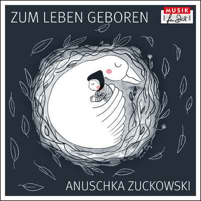 シングル/Zum Leben geboren/Anuschka Zuckowski