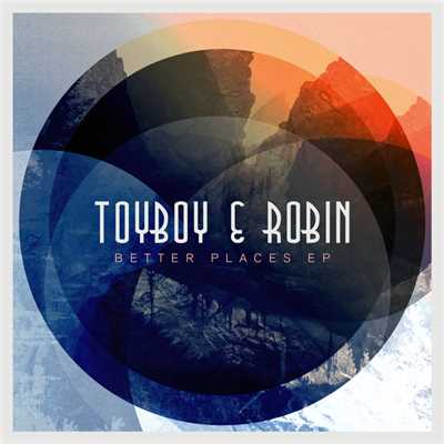 Better Places EP/Toyboy & Robin
