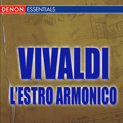 L'Estro Armonico, Op.3, Concerto No. 1 in D major for four violins and strings, RV 549: Allegro - Largo e spiccato - Allegro/Bamberger Streichorchester