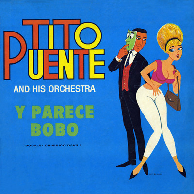 Tito Puente And His Orchestra／Chivirico Davila