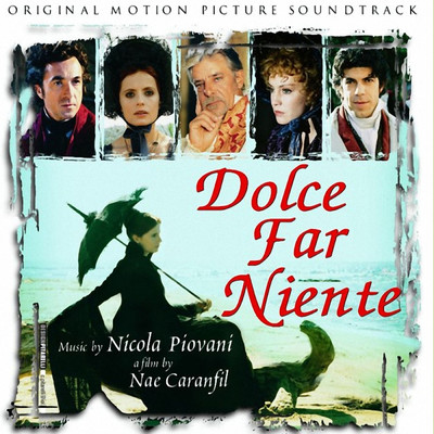 Dolce Far Niente (Original Motion Picture Soundtrack)/ニコラ・ピオヴァーニ