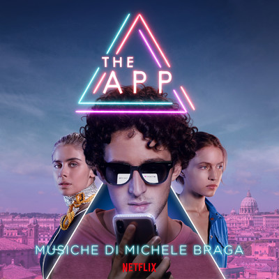 The App (Original Motion Picture Soundtrack)/Michele Braga