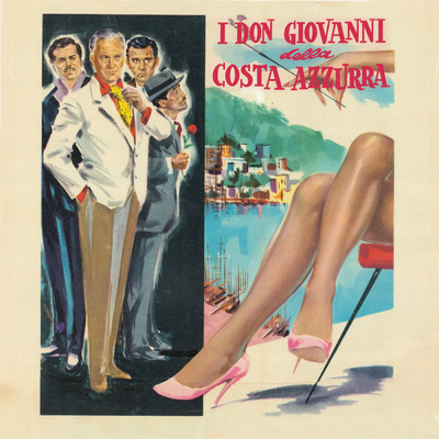 I Don Giovanni della Costa Azzurra (Original Motion Picture Soundtrack ／ Remastered 2022)/Roberto Nicolosi／Luigi Naddeo