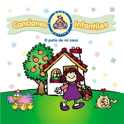 Canciones Infantiles de Mama Gallina: El Patio de Mi Casa/The Countdown Kids