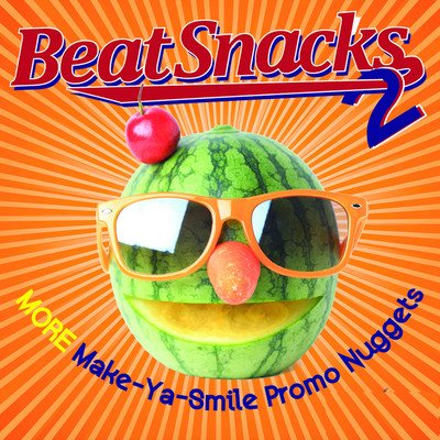 アルバム/Beat Snacks, Vol. 2: More Make Ya Smile Nuggets/The Rocksters