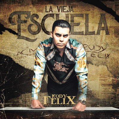 アルバム/La Vieja Escuela/Rody Felix