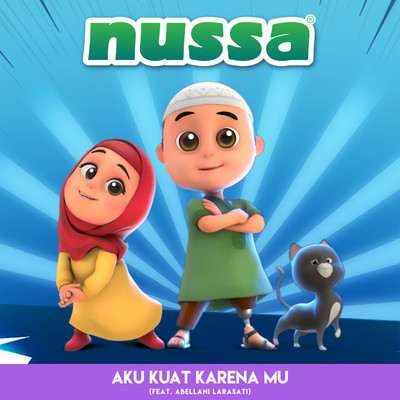 シングル/Aku Kuat Karena Mu (feat. Abellani Larasati)/Nussa
