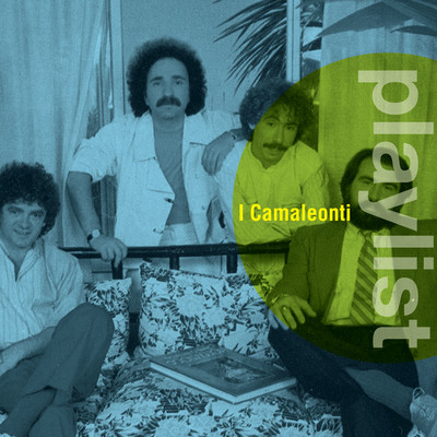 アルバム/Playlist: Camaleonti/I Camaleonti