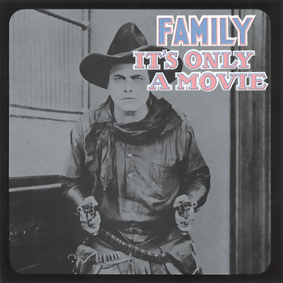 アルバム/It's Only A Movie/Family