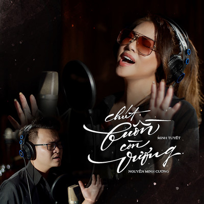 シングル/Chut Buon Con Vuong/Minh Tuyet & Nguyen Minh Cuong