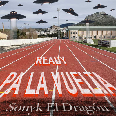 シングル/Ready Pa´ La Vuelta/Sonyk El Dragon