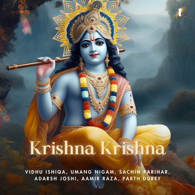 Krishna Krishna/Vidhu Ishiqa