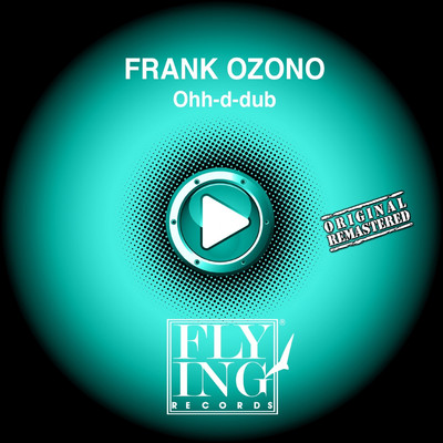 Ohh-D-Dub (Bb Raves Dream Mix)/Frank Ozono