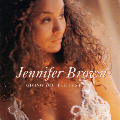 アルバム/Giving You The Best/Jennifer Brown