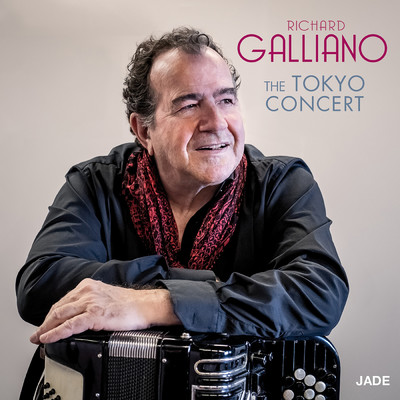 The Tokyo Concert/Richard Galliano