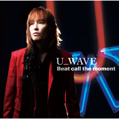 アルバム/Beat call the moment/U_WAVE